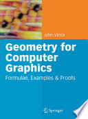 Geometry for Computer Graphics [E-Book] : Formulae, Examples and Proofs /