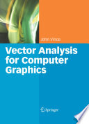 Vector Analysis for Computer Graphics [E-Book] /