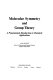 Molecular symmetry and group theory : a programmed introduction to chemical Applications /