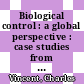 Biological control : a global perspective : case studies from around the world [E-Book] /