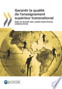 Garantir la qualité de l'enseignement supérieur transnational [E-Book] : Mise en œuvre des lignes directrices UNESCO/OCDE /