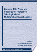 Ceramic thin films and coatings for protective, tribological and multifunctional applications : 12th International Ceramics Congress, Part E [E-Book] /