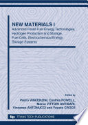 New materials I : advanced fossil fuel energy technologies, hydrogen production and storage, fuel cells, electrochemical energy storage systems : proceedings of the 5th Forum on New Materials, part of CIMTEC 2010-12th International Ceramics Congress and 5th Forum on New Materials, Montecatini Terme, Italy, June 13-18, 2010 [E-Book] /