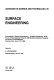Surface engineering : proceedings of Topical Symposium III - "Surface Engineering" of the Forum on New Materials of the 9th CIMTEC - World Congress and Forum on New Materials : Florence, Italy June 14-19, 1998 /