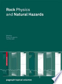 Rock Physics and Natural Hazards [E-Book] /