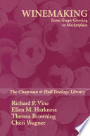 Winemaking [E-Book] : From Grape Growing to Marketplace /