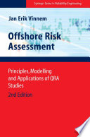 Offshore Risk Assessment [E-Book] : Principles, Modelling and Applications of QRA Studies /