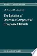 The behavior of structures composed of composite materials [E-Book] /