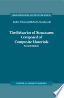 The Behavior Of Structures Composed Of Composite Materials [E-Book] /