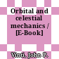 Orbital and celestial mechanics / [E-Book]
