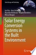 Solar Energy Conversion Systems in the Built Environment [E-Book] /
