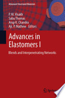 Advances in Elastomers I [E-Book] : Blends and Interpenetrating Networks /