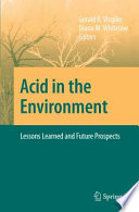 Acid in the Environment [E-Book] : Lessons Learned and Future Prospects /