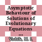 Asymptotic Behaviour of Solutions of Evolutionary Equations [E-Book] /
