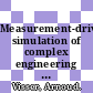 Measurement-driven simulation of complex engineering systems / [E-Book]
