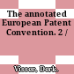 The annotated European Patent Convention. 2 /