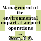 Management of the environmental impact at airport operations / [E-Book]