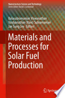 Materials and Processes for Solar Fuel Production [E-Book] /