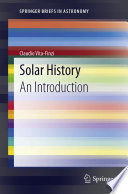 Solar History [E-Book] : An Introduction /
