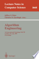 Algorithm Engineering [E-Book] : 3rd International Workshop, WAE’99 London, UK, July 19–21, 1999 Proceedings /