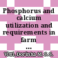 Phosphorus and calcium utilization and requirements in farm animals / [E-Book]