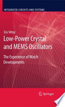 Low-Power Crystal and MEMS Oscillators [E-Book] : The Experience of Watch Developments /