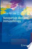 Nanoparticle-Mediated Immunotherapy [E-Book] /