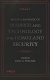 Wiley handbook of science and technology for homeland security 2 /