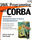 Java pogramming with CORBA /
