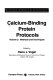 Calcium - binding protein protocols. 2. Methods and techniques /