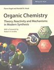 Organic chemistry : theory, reactivity and mechanisms in modern synthesis /
