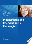 Diagnostische und Interventionelle Radiologie [E-Book] /
