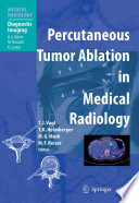 Percutaneous Tumor Ablation in Medical Radiology [E-Book] /