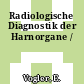Radiologische Diagnostik der Harnorgane /
