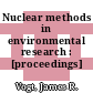 Nuclear methods in environmental research : [proceedings] /