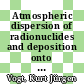 Atmospheric dispersion of radionuclides and deposition onto the ground /