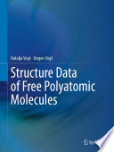 Structure Data of Free Polyatomic Molecules [E-Book] /