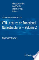 CFN Lectures on Functional Nanostructures - Volume 2 [E-Book]: Nanoelectronics /