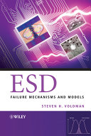 ESD failure mechanisms and models [E-Book] /