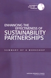 Enhancing the effectiveness of sustainability partnerships : summary of a workshop /