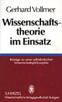Wissenschaftstheorie im Einsatz : Beiträge zu einer selbstkritischen Wissenschaftsphilosophie /
