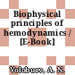 Biophysical principles of hemodynamics / [E-Book]