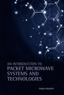 An introduction to packet microwave systems and technologies [E-Book] /