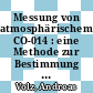 Messung von atmosphärischem CO-014 : eine Methode zur Bestimmung der troposphärischen OH Radikalkonzentration [E-Book] /
