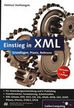 Einstieg in XML : Grundlagen, Praxis, Referenz /