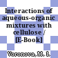 Interactions of aqueous-organic mixtures with cellulose / [E-Book]