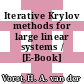 Iterative Krylov methods for large linear systems / [E-Book]