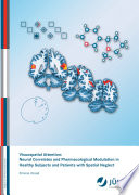 Visuospatial attention : neural correlates and pharmacological modulation in healthy subjects and patients with spatial neglect [E-Book] /