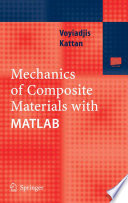Mechanics of Composite Materials with MATLAB [E-Book] /