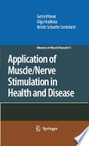 Application of Muscle/Nerve Stimulation in Health and Disease [E-Book] /